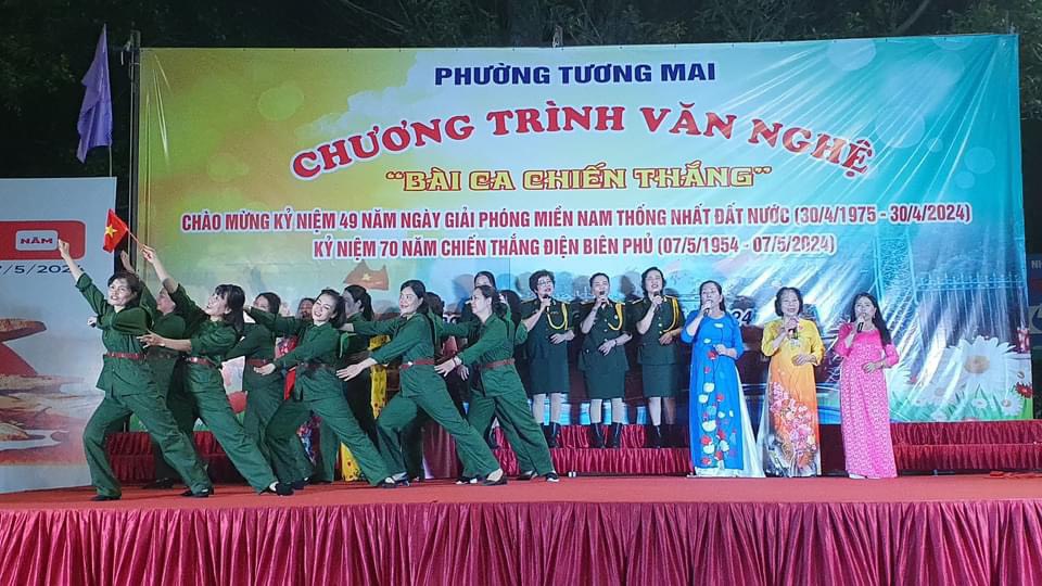 PHƯỜNG TƯƠNG MAI TỔ CHỨC CHƯƠNG TRÌNH VĂN NGHỆ “BÀI CA CHIẾN THẮNG” CHÀO MỪNG KỶ NIỆM 49 NĂM GIẢI PHÓNG MIỀN NAM THỐNG NHẤT ĐẤT NƯỚC (30/4/1975 – 30/4/2024) CHÀO MỪNG KỶ NIỆM 70 NĂM CHIẾN THẮNG LỊCH SỬ ĐIỆN BIÊN PHỦ (7/5/1954 – 7/5/2024)